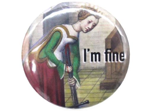Badge I'm fine